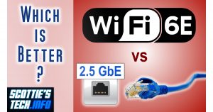 WiFi 6E vs 2.5 Gigabit Ethernet