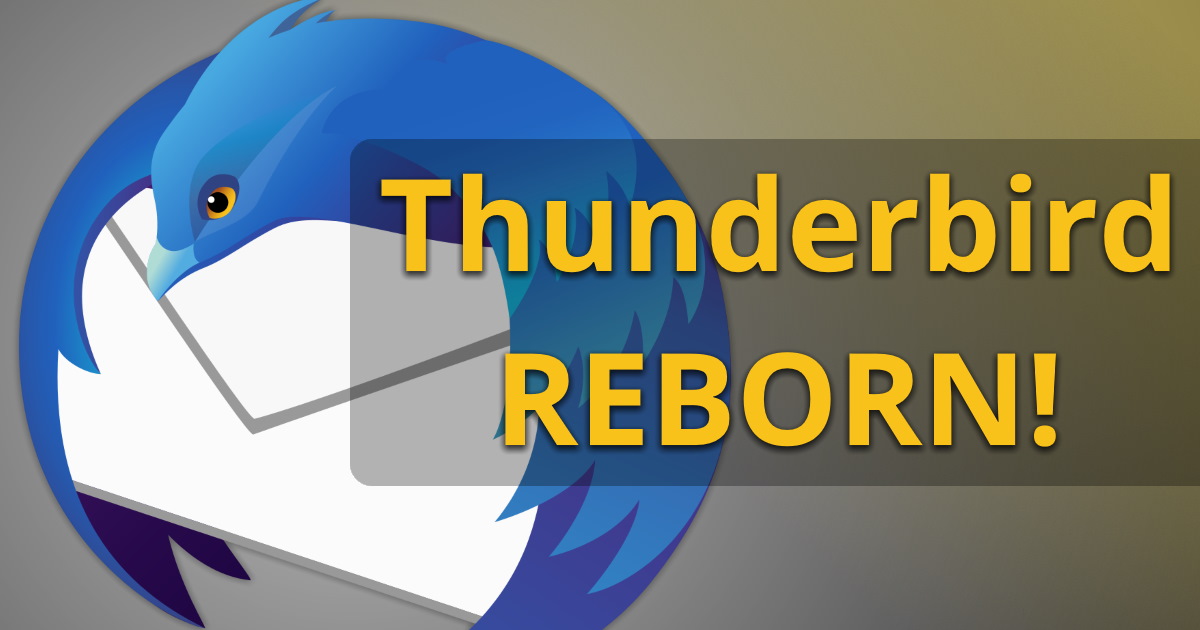 Thunderbird 78: Change is in the air, but don’t panic!