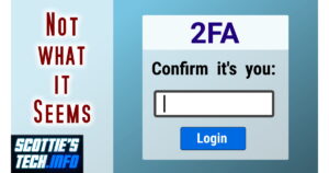 The Truth about 2FA