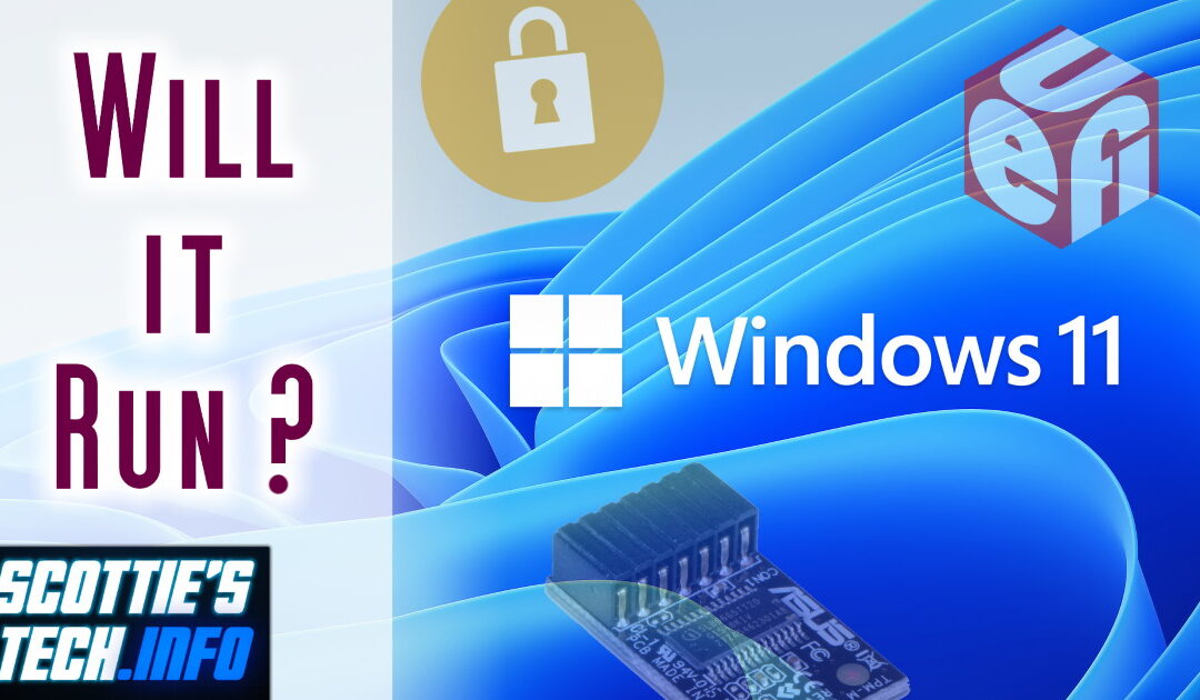Will Windows 11 run on your PC? YES!!