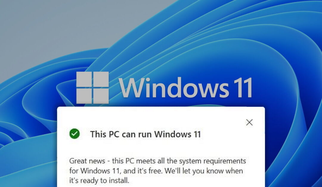 How to make your PC work with Windows 11