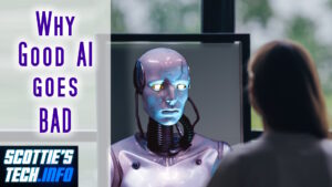 Why does Good AI go Bad?